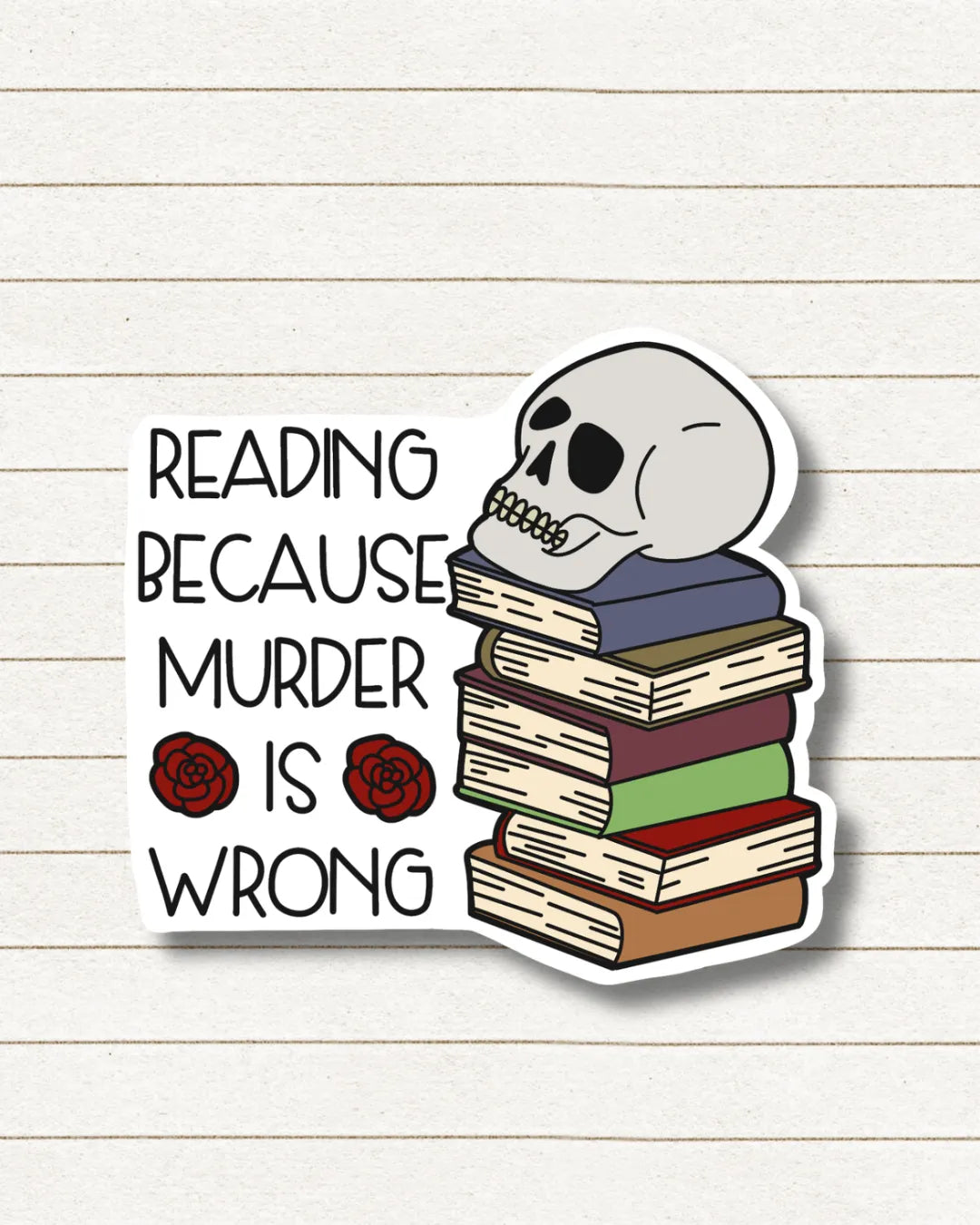 Murder Is Wrong 💀📚🌹, Book Besties Bookstore