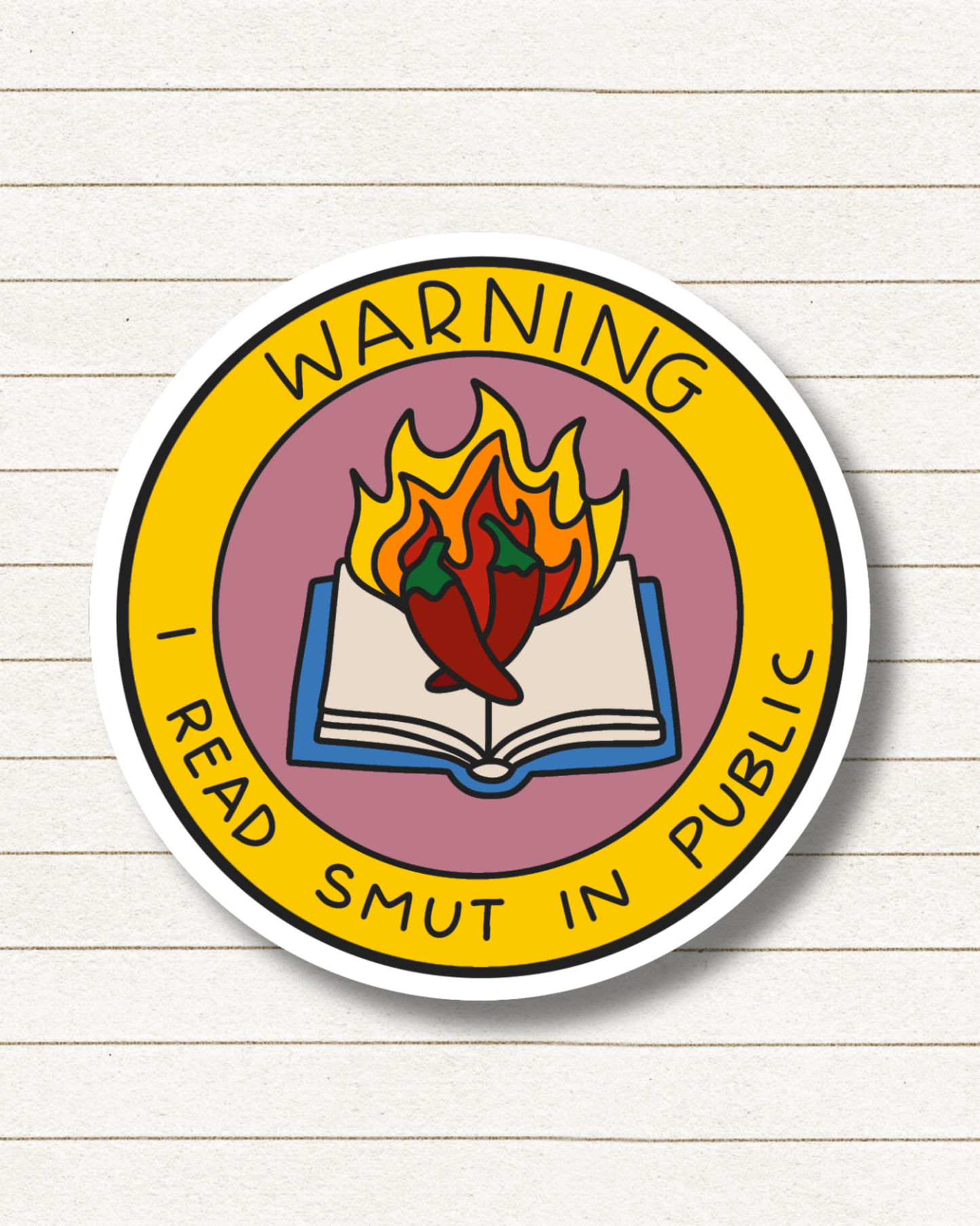 Warning, I Read Smut In Public, Book Besties Bookstore