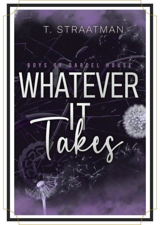 Whatever it Takes (Book 2) by T. Straatman, Book Besties Bookstore