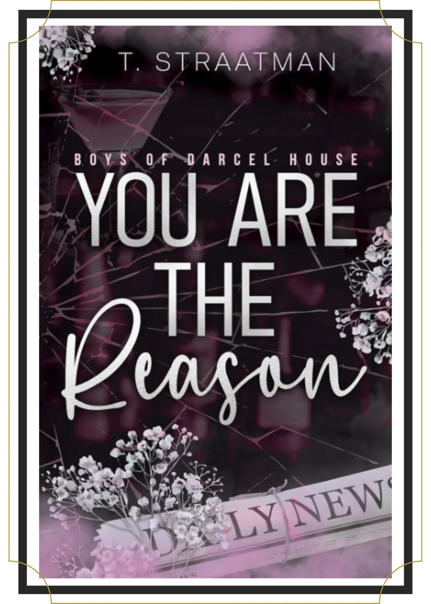 You are the Reason (Book 1) by T. Straatman, Book Besties Bookstore