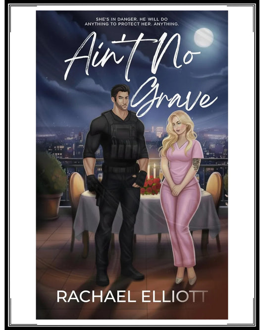 Ain't No Grave by Rachael Elliott, Book Besties Bookstore